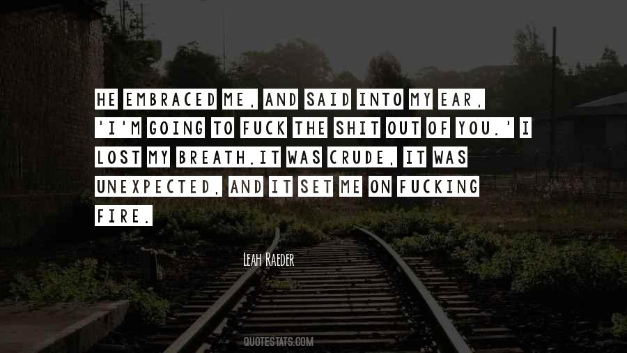 It Was Unexpected Quotes #1597591