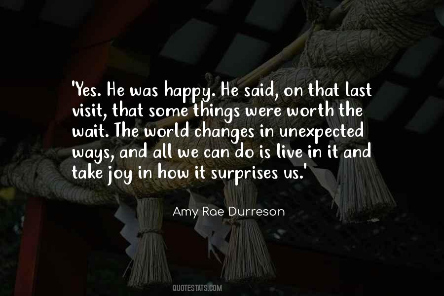 It Was Unexpected Quotes #1850887