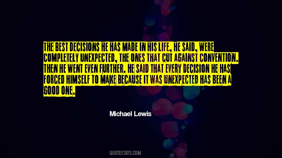 It Was Unexpected Quotes #779166