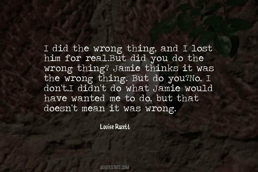 It Was Wrong Quotes #1308397