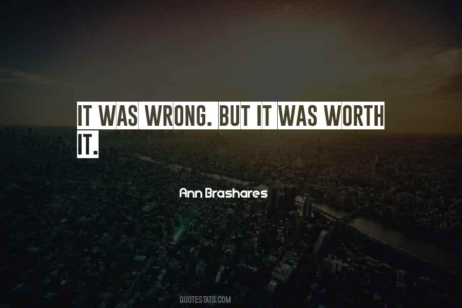 It Was Wrong Quotes #1752303