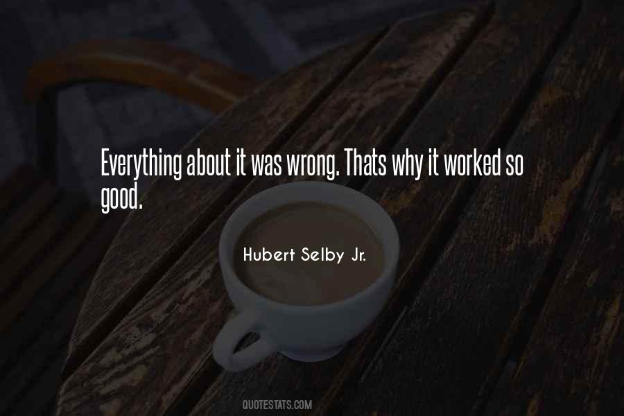 It Was Wrong Quotes #231477