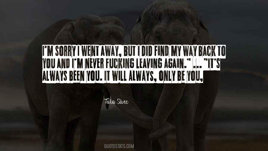 It Will Always Be You Quotes #189449