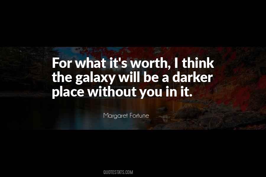It Will Be Worth It Quotes #329180