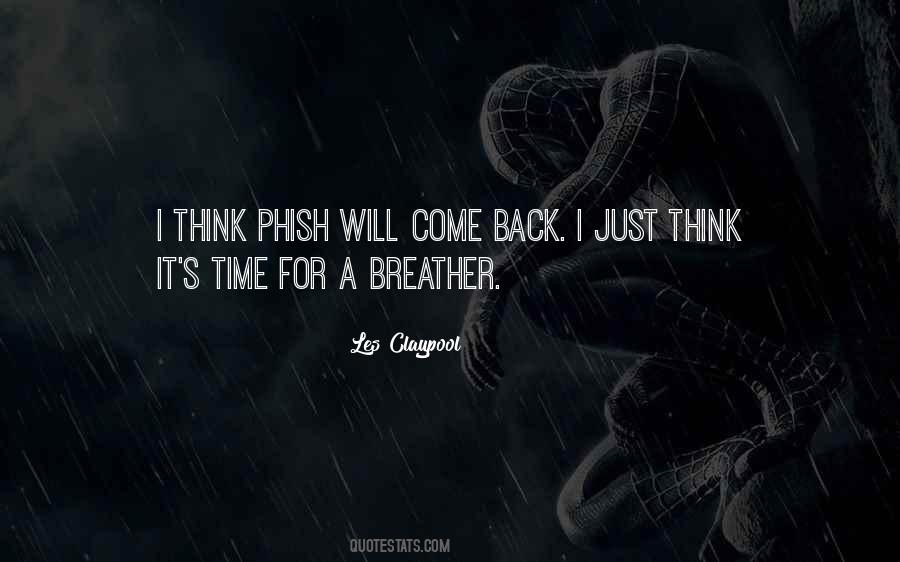 It Will Come Back Quotes #66923