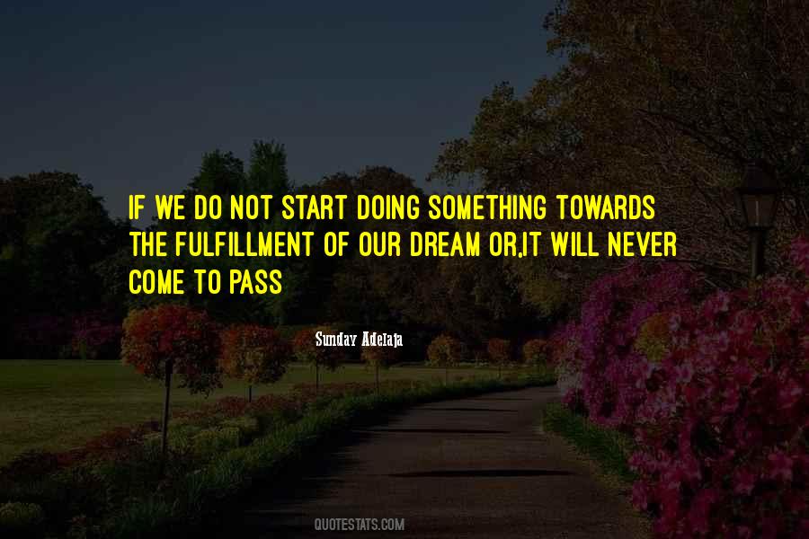 It Will Come To Pass Quotes #366499