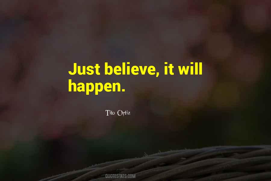 It Will Happen Quotes #1057381