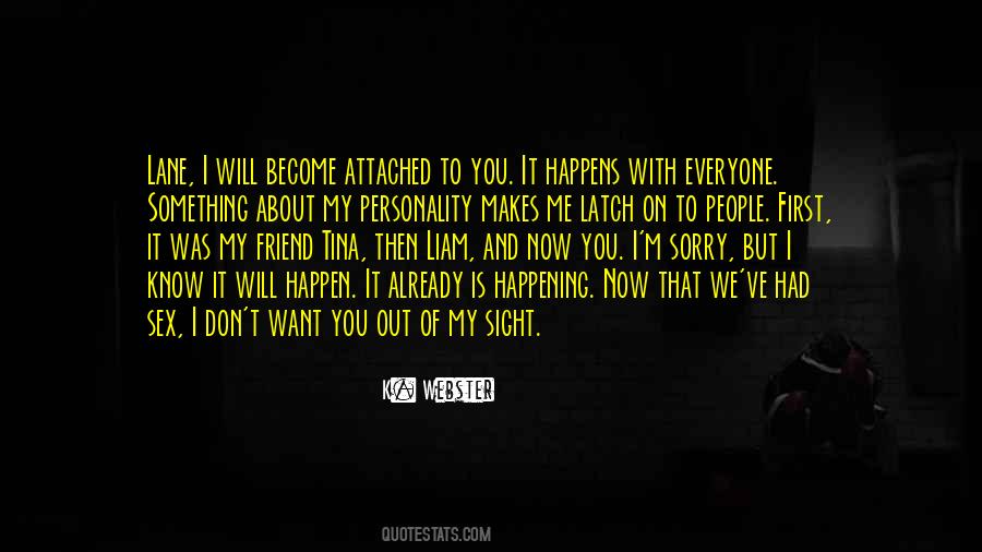 It Will Happen Quotes #291693