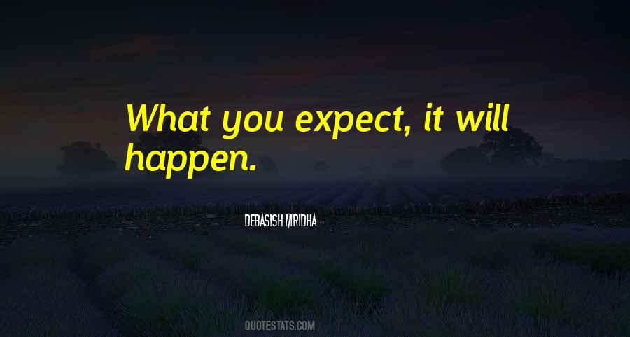 It Will Happen Quotes #979987