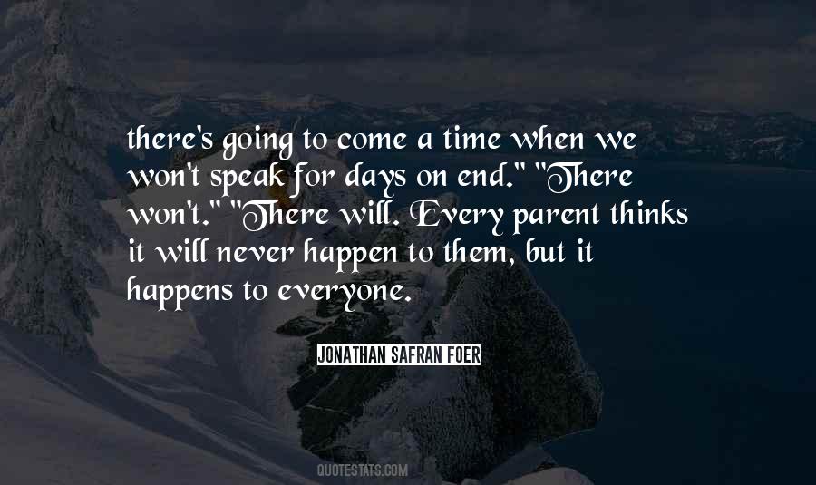 It Will Never End Quotes #11459