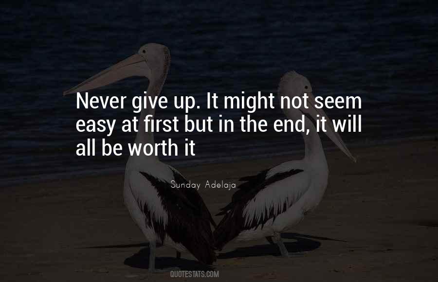 It Will Never End Quotes #667515