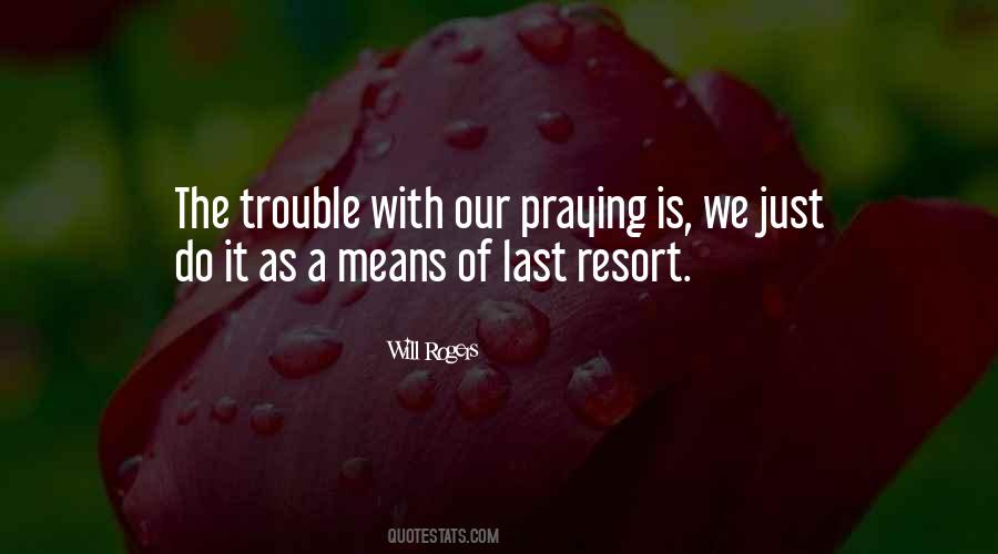 It Will Quotes #1493 It Will Quotes #1493