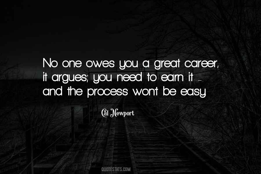 It Won't Be Easy Quotes #1629029