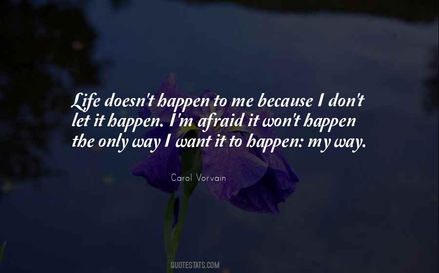 It Won't Happen Quotes #531322