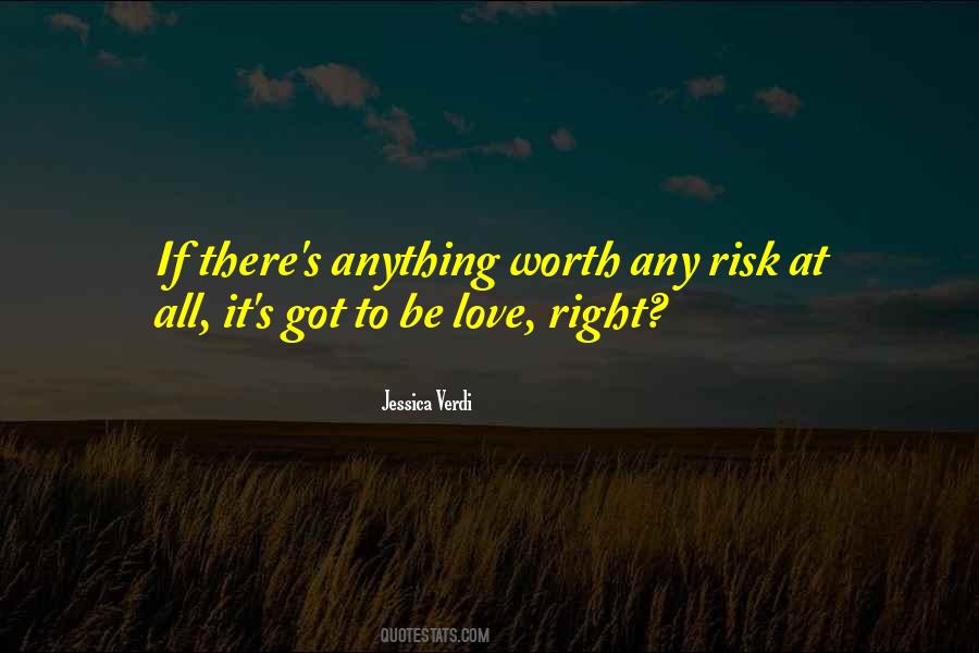 It'll All Be Worth It Quotes #1003923