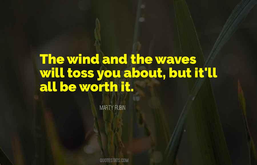 It'll All Be Worth It Quotes #1307231