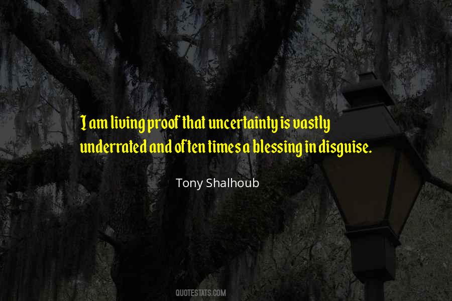 It's A Blessing In Disguise Quotes #834426