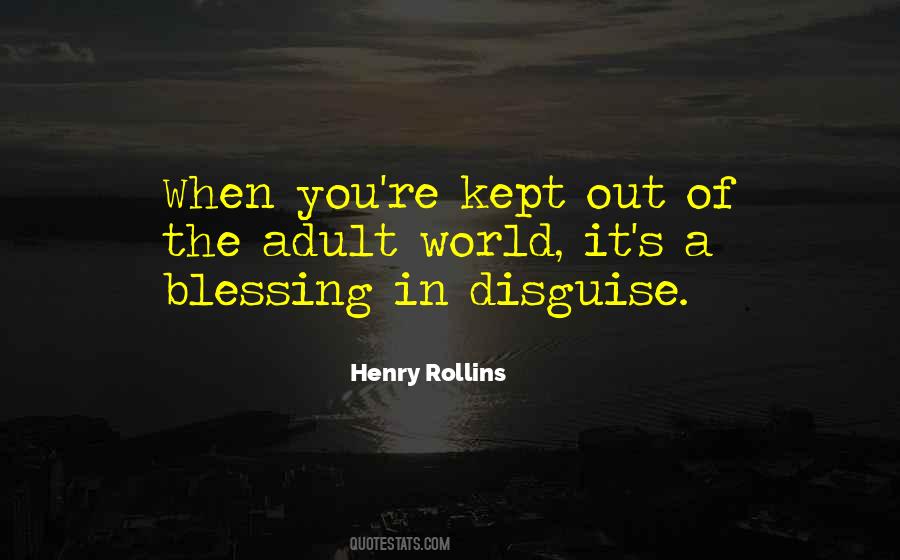 It's A Blessing In Disguise Quotes #846412