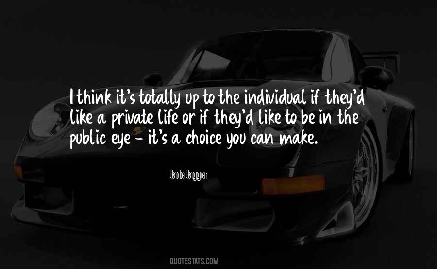 It's A Choice Quotes #1477275