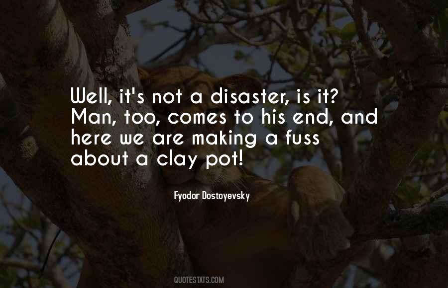 It's A Disaster Quotes #557632