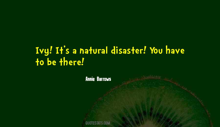 It's A Disaster Quotes #68207