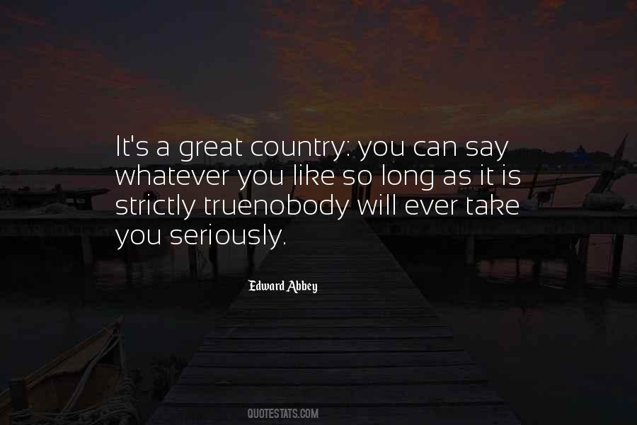 It's A Free Country Quotes #970279