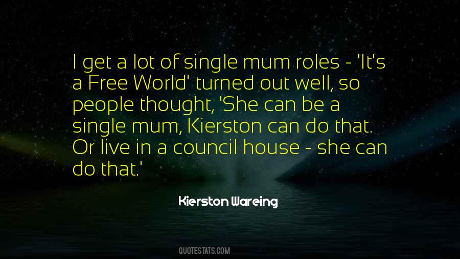 It's A Free World Quotes #432367
