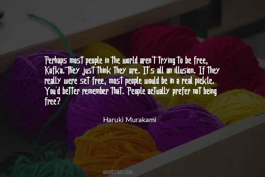 It's A Free World Quotes #555330
