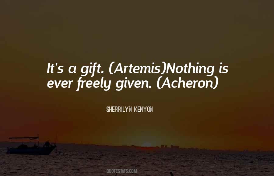 It's A Gift Quotes #1857561