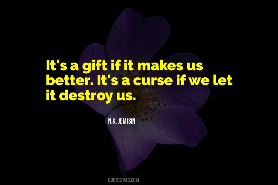 It's A Gift Quotes #434846