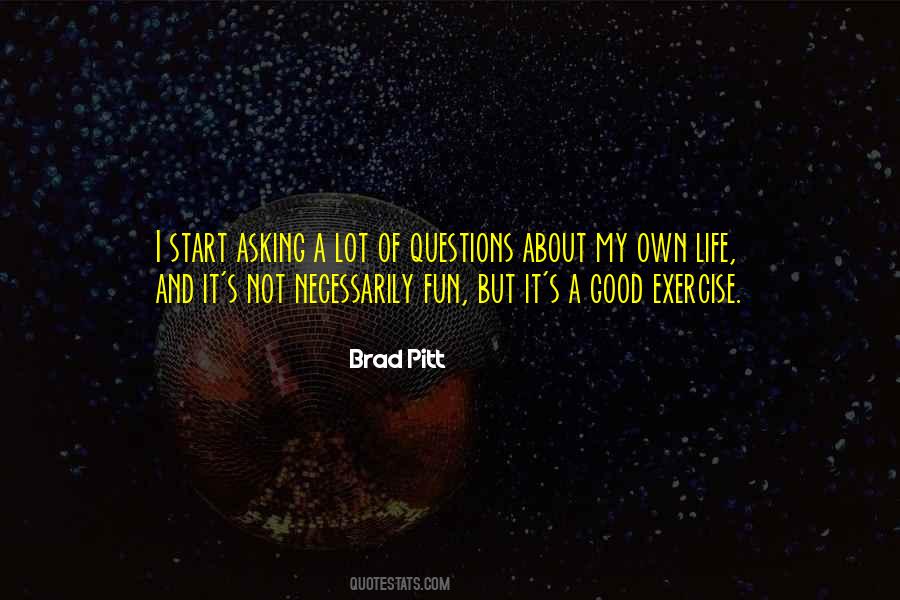 It's A Good Life Quotes #120354