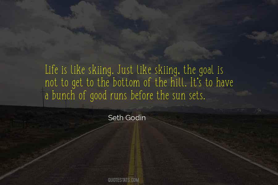 It's A Good Life Quotes #188410