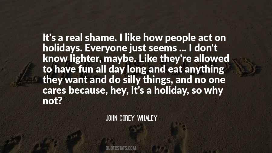 It's A Holiday Quotes #275638