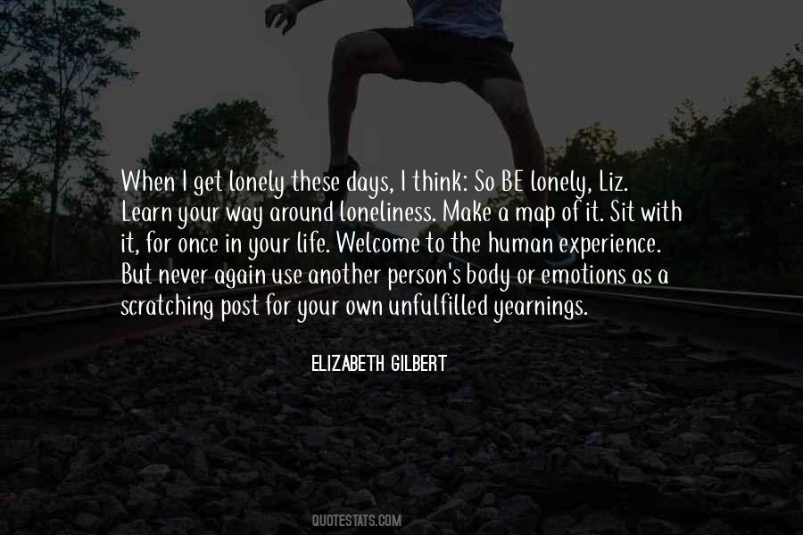 It's A Lonely Life Quotes #1802623