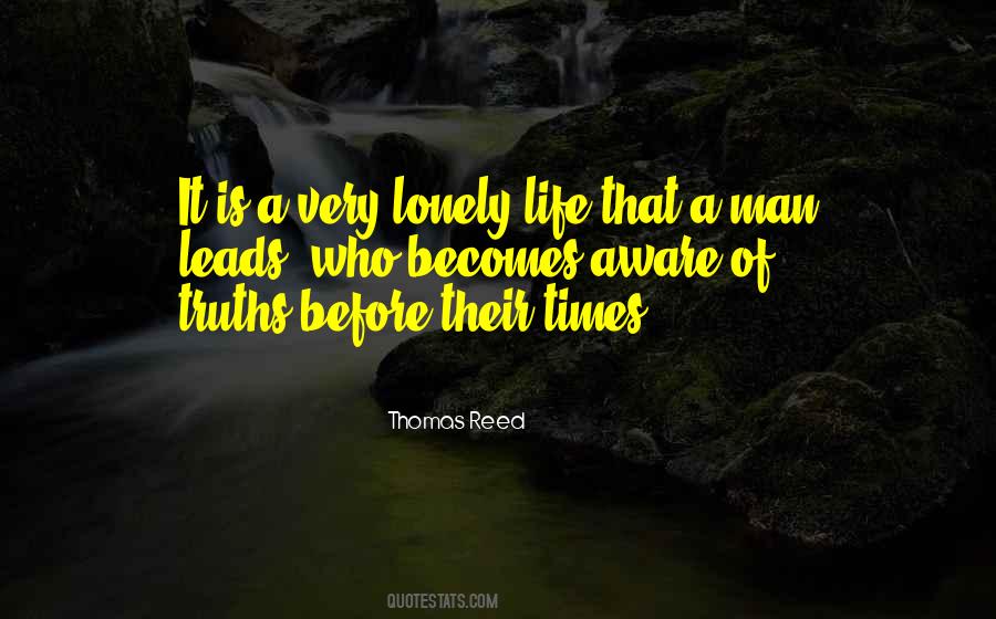 It's A Lonely Life Quotes #427062