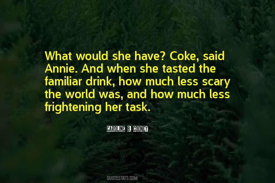 It's A Scary World Out There Quotes #484081