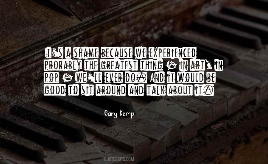 It's A Shame Quotes #1440804