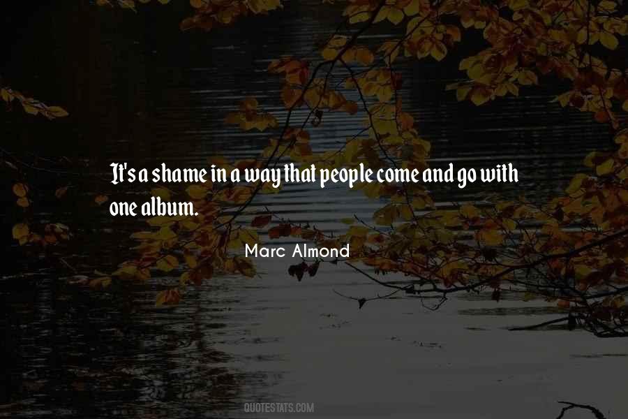 It's A Shame Quotes #492150