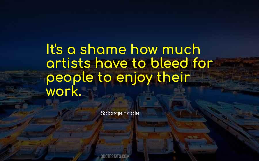 It's A Shame Quotes #712171