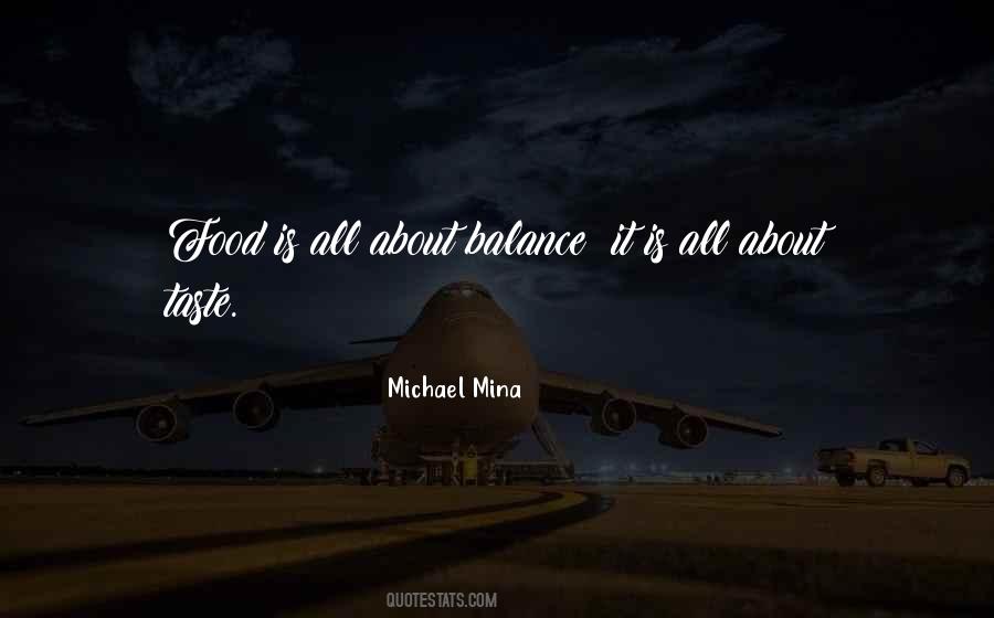 It's All About Balance Quotes #1294457