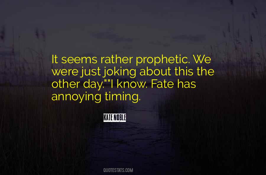 It's All About Fate Quotes #167705