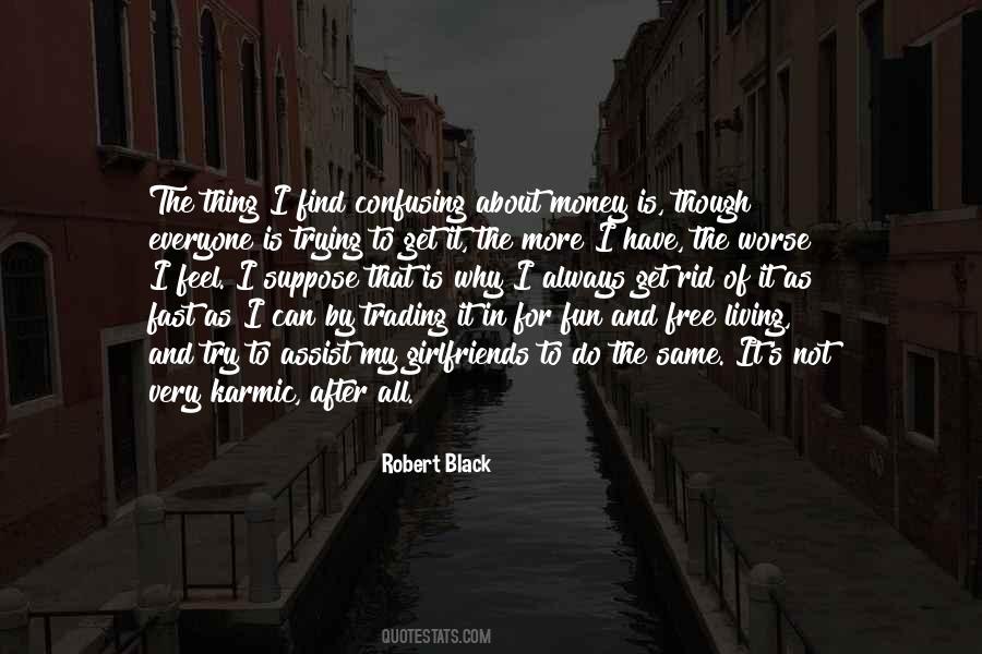It's All About Money Quotes #806972 It's All About Money Quotes #806972
