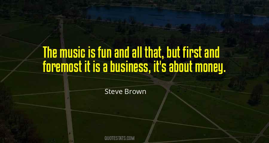 It's All About Money Quotes #907521 It's All About Money Quotes #907521