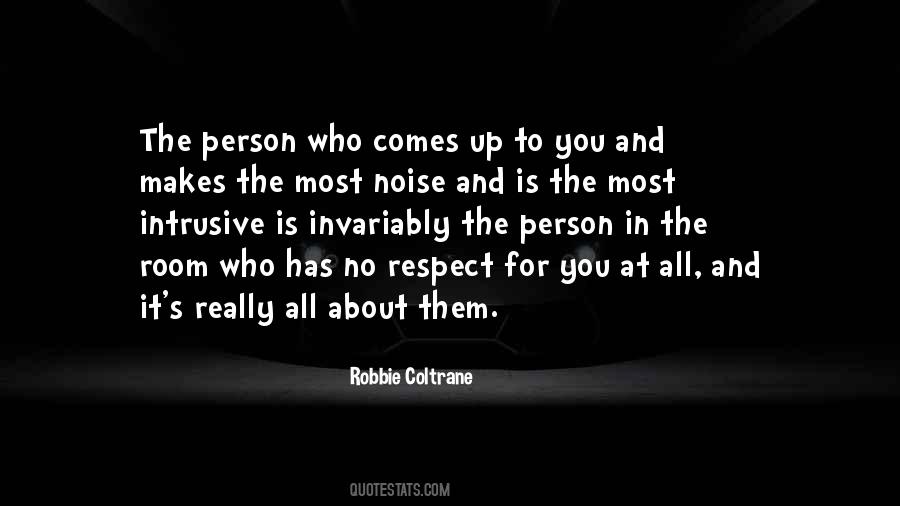 It's All About Respect Quotes #1412692