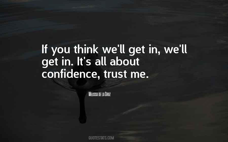 It's All About Trust Quotes #1032775
