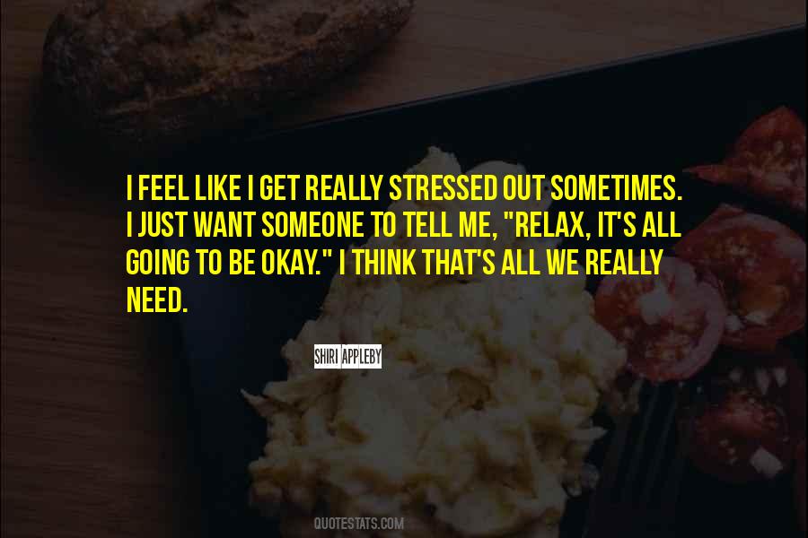 It's All Going To Be Okay Quotes #1277102 It's All Going To Be Okay Quotes #1277102