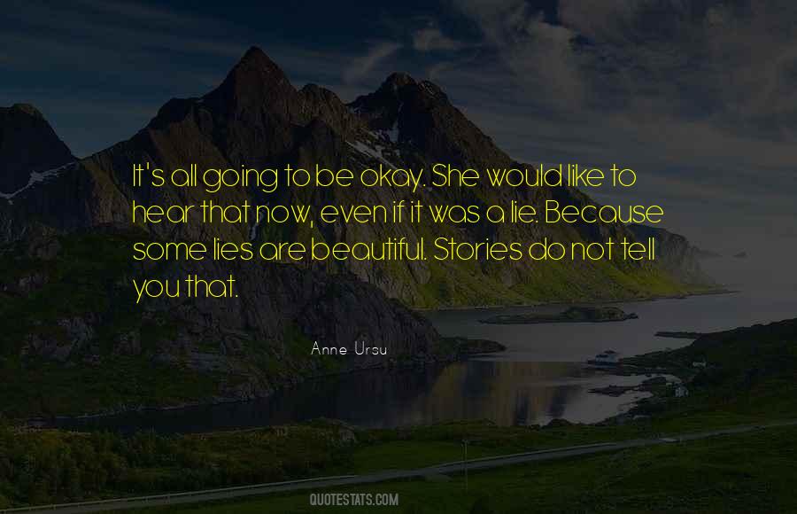 It's All Going To Be Okay Quotes #1507124 It's All Going To Be Okay Quotes #1507124
