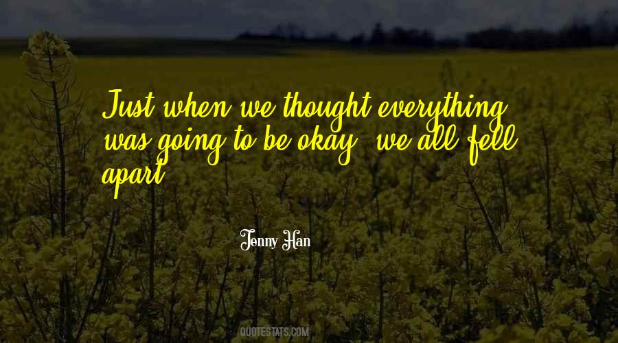 It's All Going To Be Okay Quotes #1621374 It's All Going To Be Okay Quotes #1621374