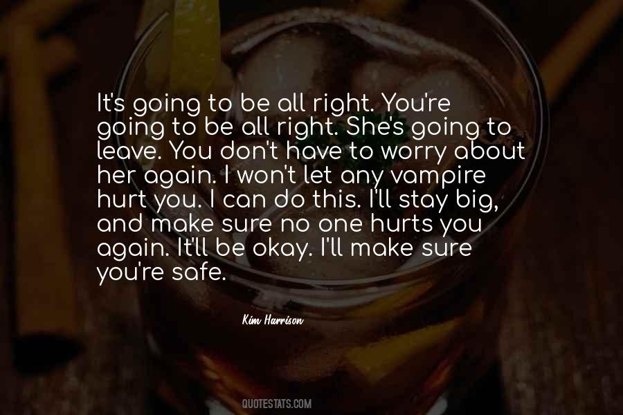 It's All Going To Be Okay Quotes #556429 It's All Going To Be Okay Quotes #556429