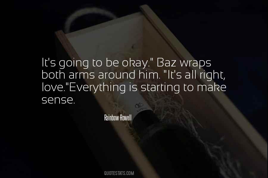 It's All Going To Be Okay Quotes #915887 It's All Going To Be Okay Quotes #915887